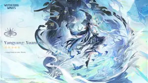 Post-Lament Anthropocene: Stars Intertwined - Yangyang: Xuanling from Wuthering Waves